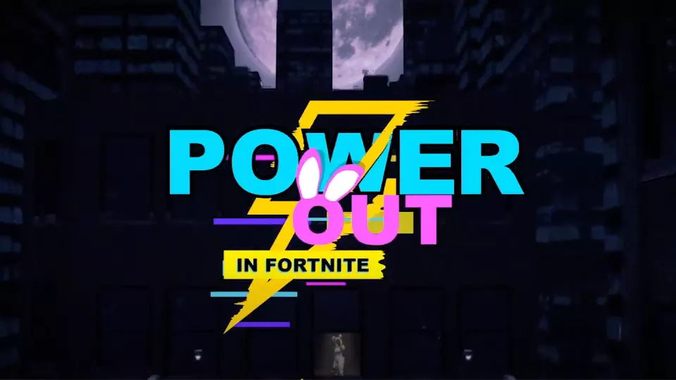 Powerout in Fortnite